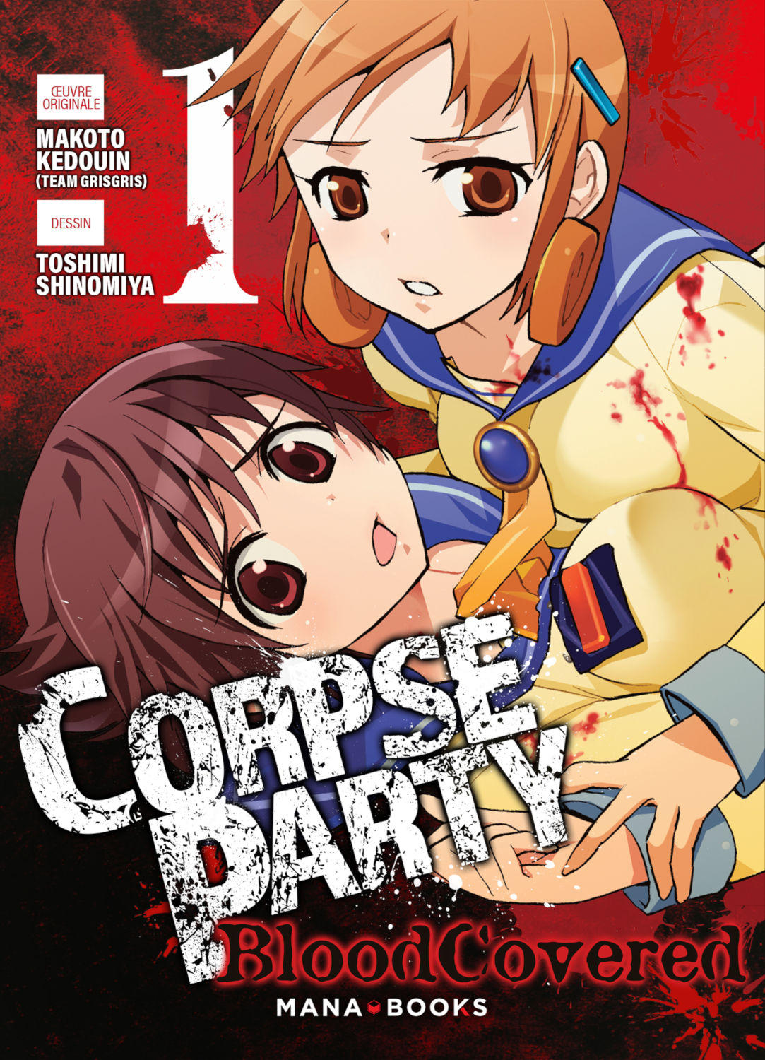 CORPSE PARTY : BLOOD COVERED T.1